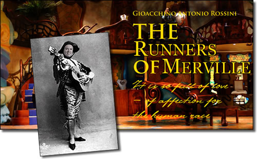 The Runners of Merville - A Very Quick Two-Act Opera